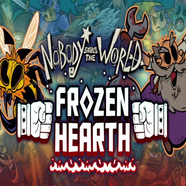 Nobody Saves the World + Frozen Hearth DLC Steam CD Key