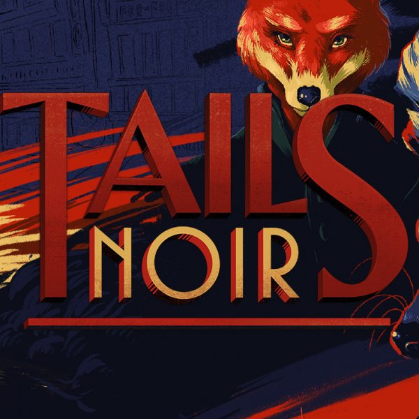 Tails Noir Steam CD Key